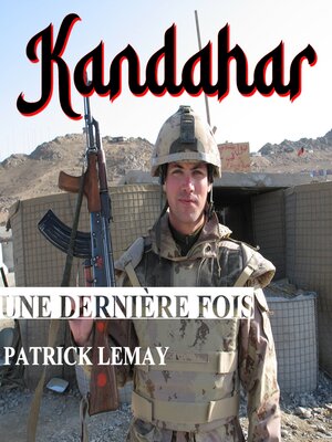 cover image of Kandahar, une dernière fois